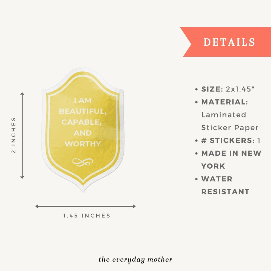 Sticker: Beautiful, Capable, Worthy