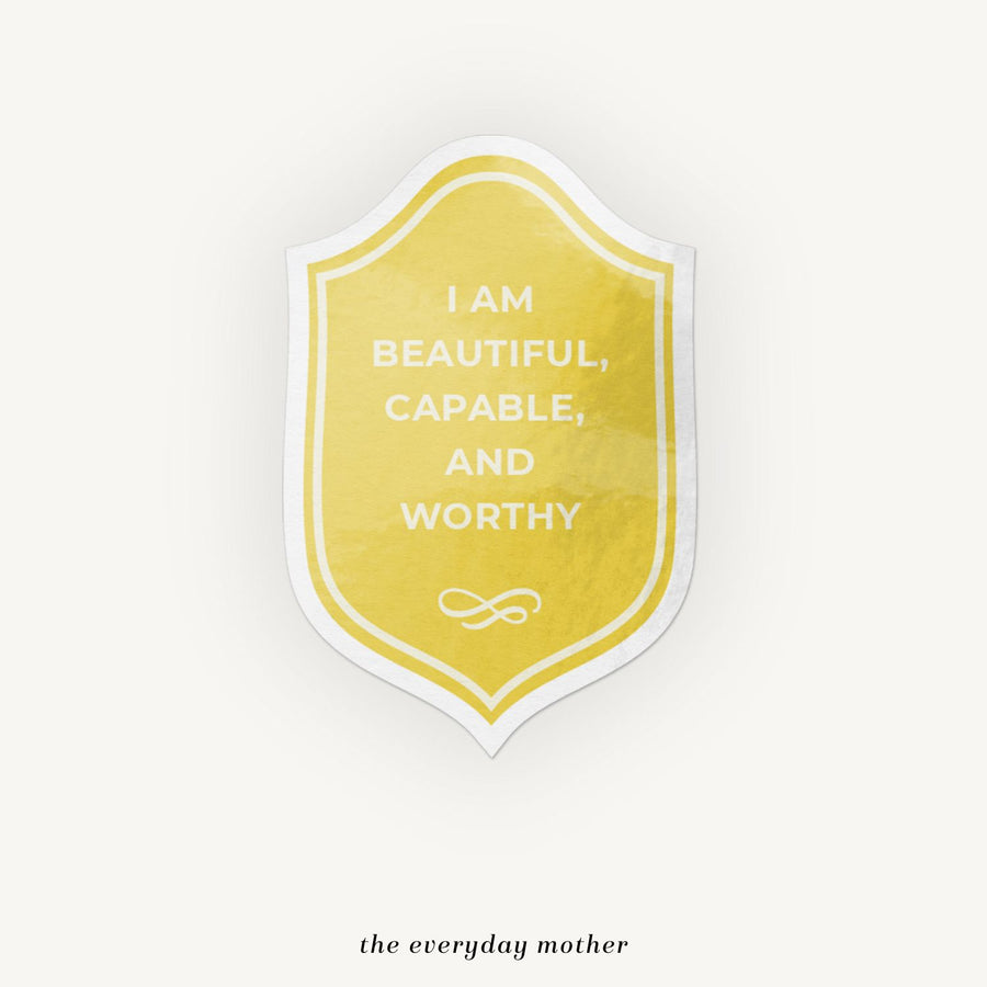 Sticker: Beautiful, Capable, Worthy