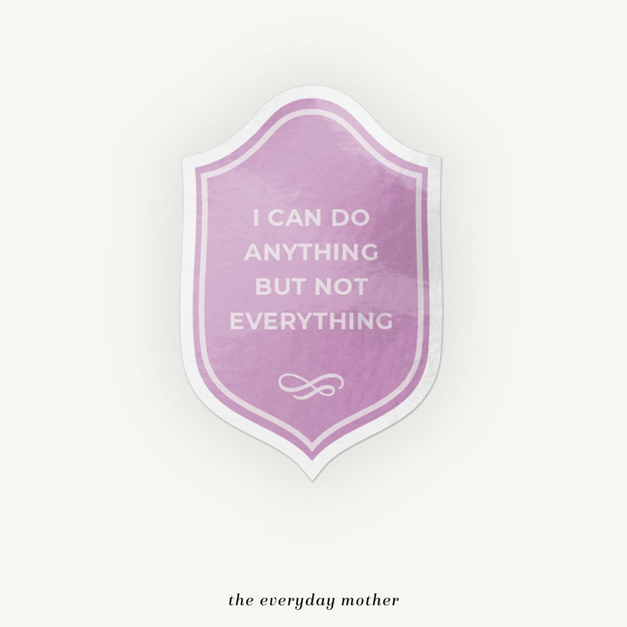 Sticker: Anything Not Everything