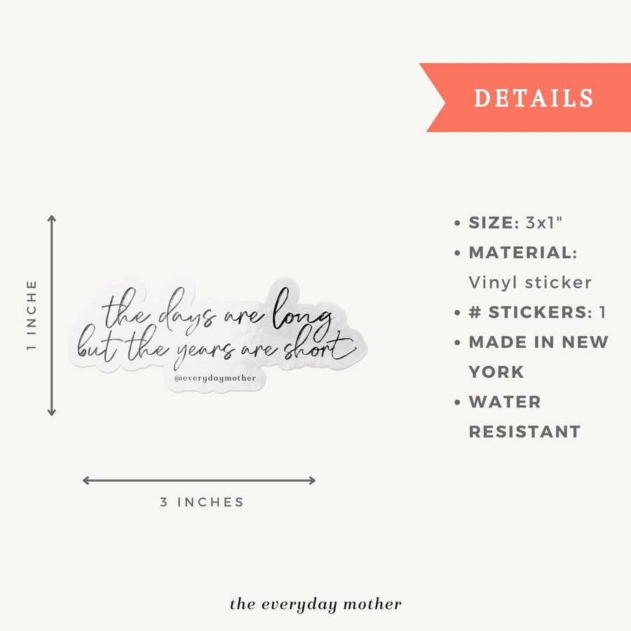 Sticker: Years Are Short Script